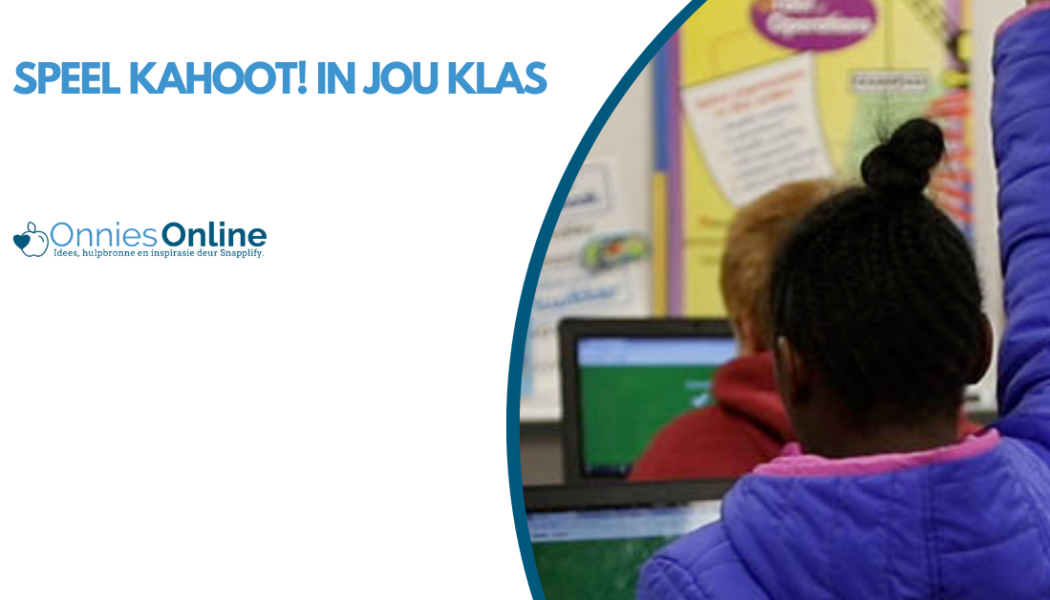 Speel Kahoot! in jou klas