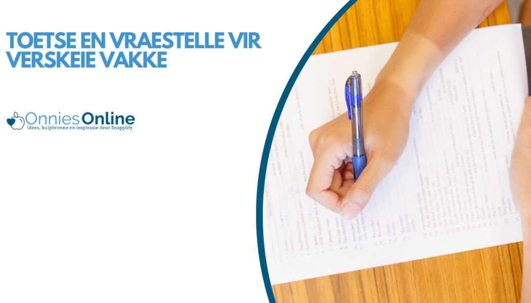 Toetse en vraestelle vir verskeie vakke